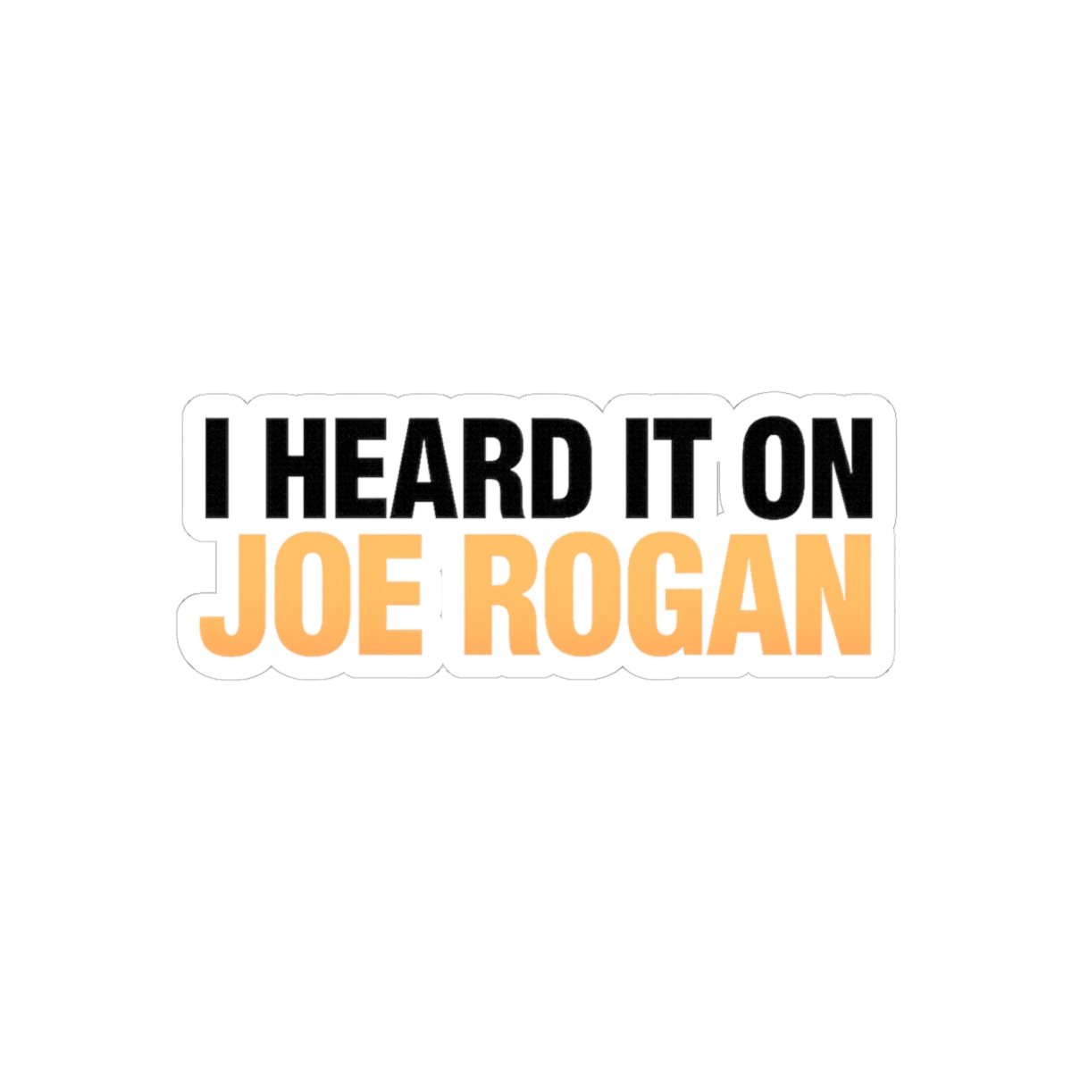 Heard It On JRE
